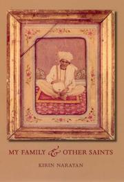 Front cover of My Family and Other Saints by Kirin Narayan