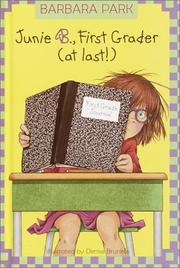 Cover of Junie B., first grader (at last!) by Barbara Park