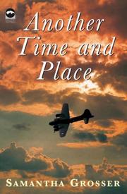 Front cover of Another Time and Place by Samantha Grosser
