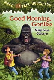 Cover of Good morning, gorillas by Mary Pope Osborne