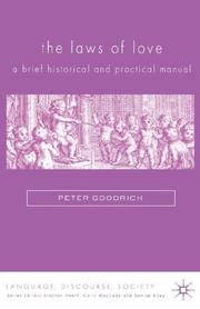 Front cover of The Laws of Love by Peter Goodrich