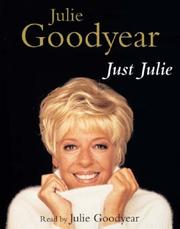 Cover of Just Julie by Julie Goodyear