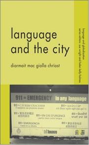 Front cover of Language and the City (Language and Globalization) by Diarmait Mac Giolla Chriost