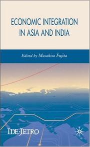 Cover of Economic Integration in Asia and India by Masahisa Fujita