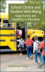 Front cover of School choice and student well-being by Anthony Kelly