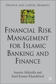 Front cover of Financial Risk Management for Islamic Banking and Finance by Ioannis Akkizidis