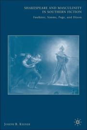 Front cover of Shakespeare and Masculinity in Southern Fiction by Joseph B. Keener