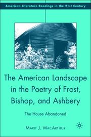 Cover of The American Landscape in the Poetry of Frost, Bishop, and Ashbery by Marit J. MacArthur