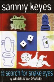 Front cover of Sammy Keyes and the search for Snake Eyes by Wendelin Van Draanen