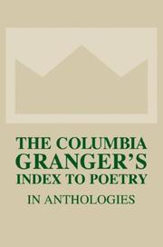 Front cover of The Columbia Granger's Index to Poetry in Anthologies by Tessa Kale