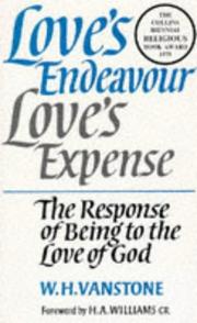 Cover of Love's endeavour, love's expense by W. H. Vanstone
