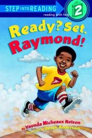 Cover of Ready? Set. Raymond! by Vaunda Micheaux Nelson