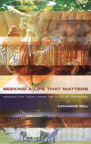 Front cover of Seeking a Life That Matters by Katharine Dell