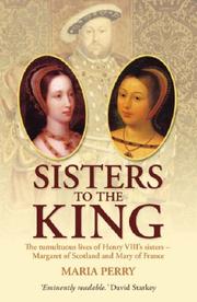 Front cover of Sisters to the King by Maria Perry