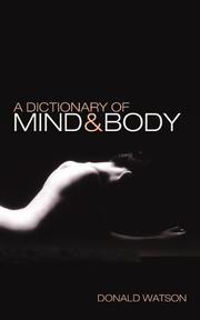 Front cover of A Dictionary of Mind & Body by Donald Watson