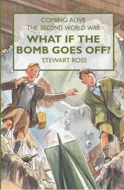 Front cover of What If the Bomb Goes Off? (Coming Alive) by Stewart Ross