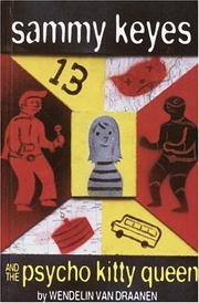 Front cover of Sammy Keyes and the psycho Kitty Queen by Wendelin Van Draanen