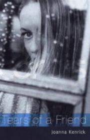 Front cover of Tears of a Friend by Joanna Kenrick