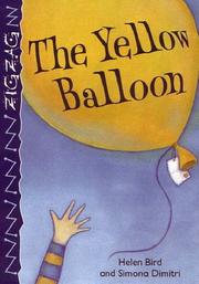 Cover of The Yellow Balloon (Zig Zag) by Helen Bird