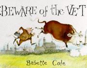 Front cover of Beware of the Vet by Babette Cole