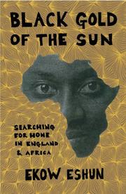 Front cover of Black Gold of the Sun by Ekow Eshun