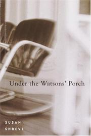 Front cover of Under the Watsons' porch by Susan Shreve