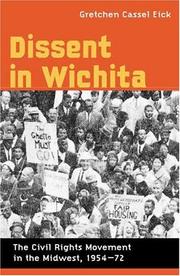 Front cover of Dissent in Wichita by Gretchen Cassel Eick