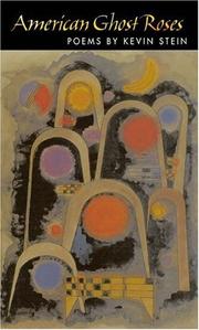 Cover of American Ghost Roses by Kevin Stein