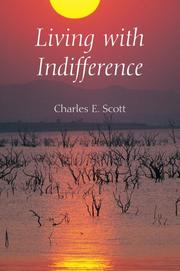 Cover of Living With Indifference by Charles E. Scott