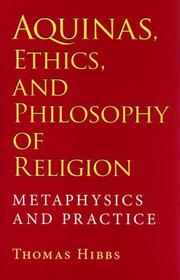 Front cover of Aquinas, Ethics, and Philosophy of Religion by Thomas S. Hibbs