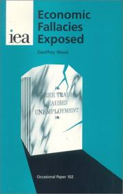 Front cover of Economic Fallacies Exposed by Geoffrey Wood