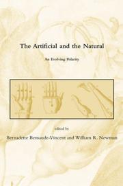 Front cover of The artificial and the natural by Bernadette Bensaude-Vincent