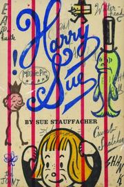 Cover of Harry Sue by Sue Stauffacher