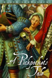 Cover of A pickpocket's tale by Karen Schwabach