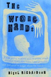 Cover of The wrong hands by Richardson, Nigel.