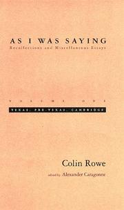 Cover of As I Was Saying by Colin Rowe