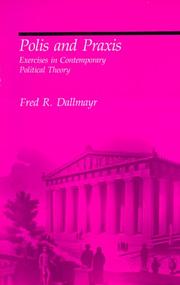 Front cover of Polis and Praxis by Fred R. Dallmayr