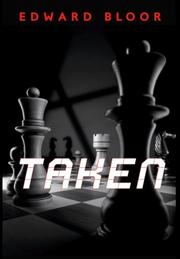 Front cover of Taken by Edward Bloor