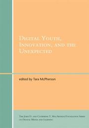 Front cover of Digital Youth, Innovation, and the Unexpected by Tara McPherson