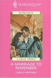 Front cover of A Marriage to Remember by Carole Mortimer