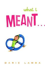 Front cover of What I Meant.. by Marie Lamba