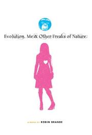 Front cover of Evolution, Me & Other Freaks of Nature by Robin Brande