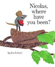 Front cover of Nicolas, where have you been? by Leo Lionni