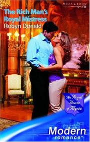 Front cover of The Rich Man's Royal Mistress by Robyn Donald