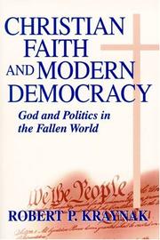 Front cover of Christian Faith and Modern Democracy by Robert P. Kraynak