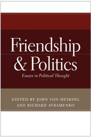 Front cover of Friendship & politics by John von Heyking
