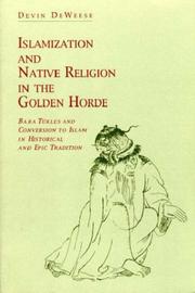 Front cover of Islamization and Native Religion in the Golden Horde by Devin Deweese