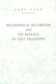 Front cover of Philosophical historicism and the betrayal of first philosophy by Carl Page