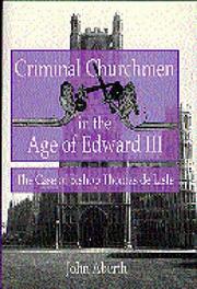 Front cover of Criminal churchmen in the age of Edward III by John Aberth