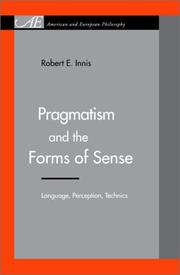 Front cover of Pragmatism and the Forms of Sense by Robert E. Innis